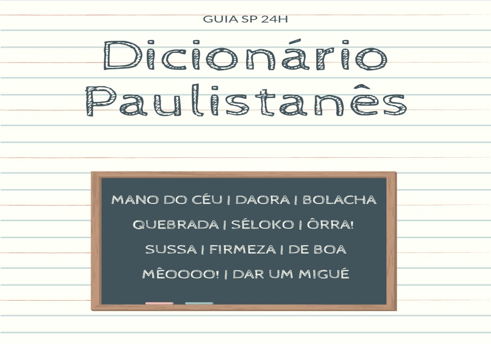 Gírias das quebradas de São Paulo para você aprender