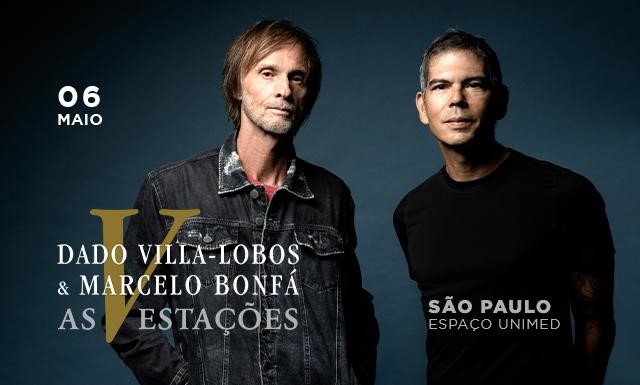 Dado Villa-Lobos e Marcelo Bonfá se apresentam no Espaço Unimed